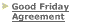 Link to Good Friday Agreement