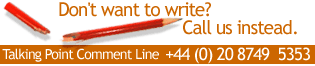 Don't want to write? - Call us instead. +44 (0)20 8749 5353