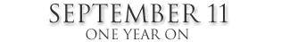 September 11 one year on