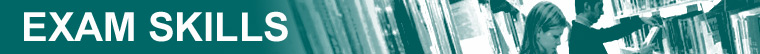 Exam Skills