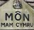 Arwydd 'Môn Mam Cymru'