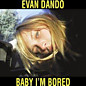 Review of Baby I'm Bored Review of Baby I'm Bored