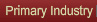 Primary Industry