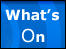 What's on