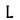 L