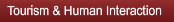 Tourism & Human Interaction