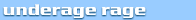underage rgae