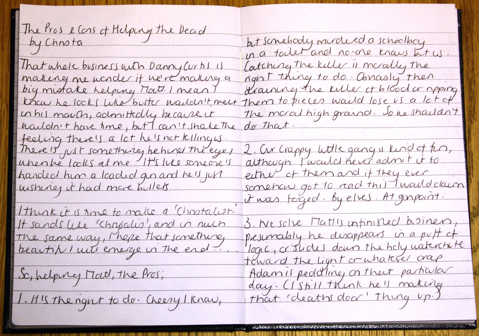 Christa's Pros and Cons Diary Entry Part 1