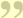 End quote
