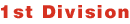 1st Division