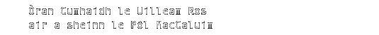 Òran Cumhaidh le Uilleam Ros, air a sheinn le Pòl McCallum