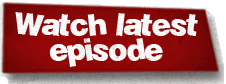 Watch the latest episode
