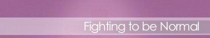Fighting to be Normal web page banner