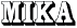 Mika