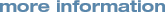 More Information