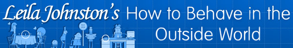 How to Behave in the Outside World