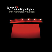 Review of Turn On the Bright Lights: Tenth Anniversary Edition