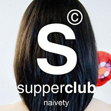 Review of Supperclub Naivety Review of Supperclub Naivety