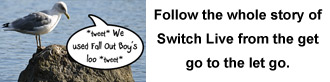 Follow the whole story of Switch Live on Twitter