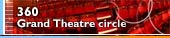 360 view: Grand Theatre circle