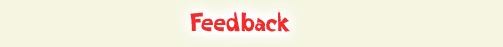 feedback