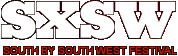South by South West Festival