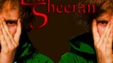 Ed Sheeran Album... Ed Sheeran Album...