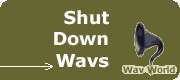 shut down wavs