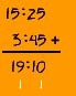 15:25 plus 3hrs 45mins = 19:10