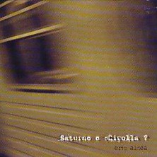 Review of Saturno o Cipolla ?