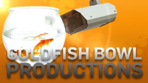 Goldfish Bowl Productions