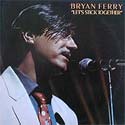Bryan Ferry